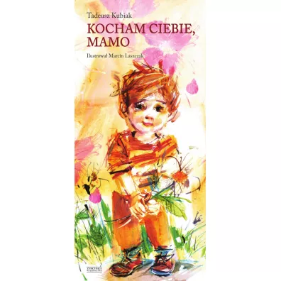 Kocham Ciebie, Mamokubiak Tadeusz - Tadeusz Kubiak