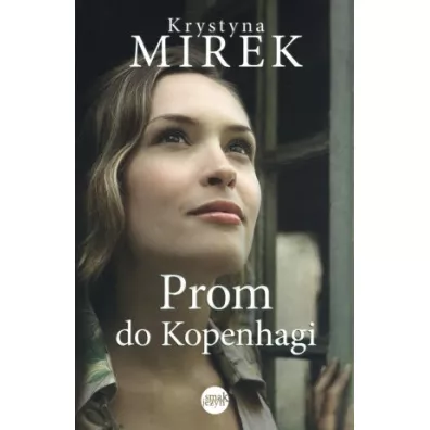 Prom do Kopenhagi (pocket) - Krystyna Mirek