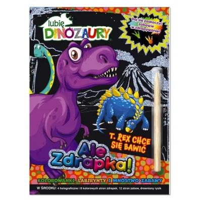 T. Rex chce si� bawi�. Lubi� Dinozaury. Ale zdrapka!
