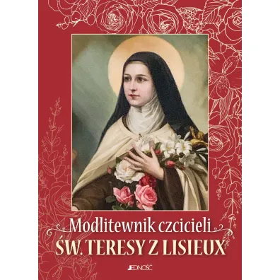 Modlitewnik czcicieli �w. Teresy z Lisieux