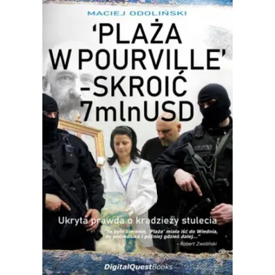 Pla�a w Pourville - skroi� 7 mln USD - Maciej  Odoli�ski