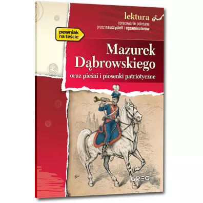 Mazurek D�browskiego oraz pie�ni i piosenki patriotyczne