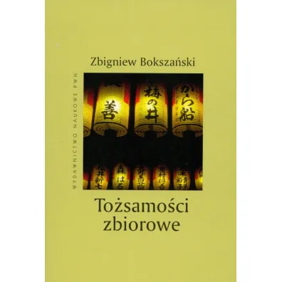 To�samo�ci zbiorowe - Zbigniew Boksza�ski