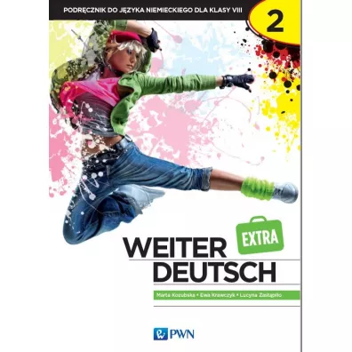 Weiter Deutsch Extra 2. Podrcznik do jzyka niemieckiego dla klasy 8 - Ewa Krawczyk, Lucyna Zastpio, Marta Kozubska
