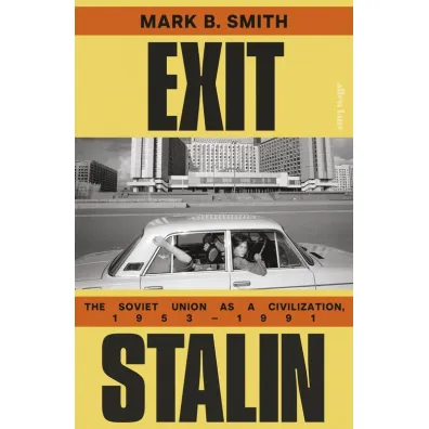Exit Stalin - Mark B. Smith