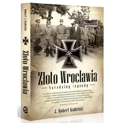 Z�oto wroc�awia narodziny legendy - Robert J. Kudelski