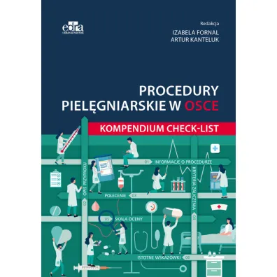 Procedury piel�gniarskie w OSCE. Kompendium checklist