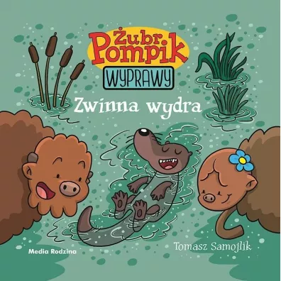 ubr Pompik. Wyprawy T.9 Zwinna wydra - Tomasz Samojlik