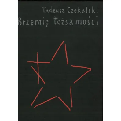 Brzemi� to�samo�ci - Tadeusz Czekalski