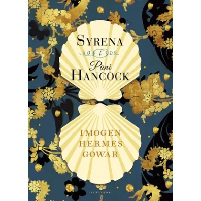 Syrena i Pani Hancock - Imogen  Hermer Gowar