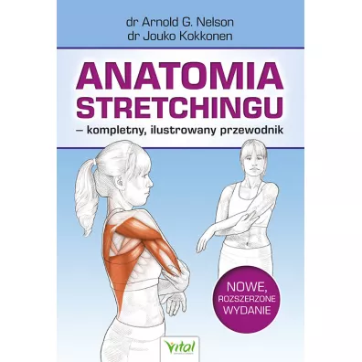 Anatomia stretchingu - Kokkonen Jouko, Nelson G. Arnold