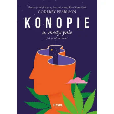 Konopie w medycynie. Jak je odczarowa� - Piotr Wierzbi�ski