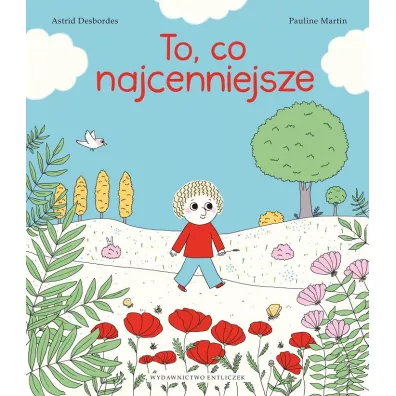 To, co najcenniejsze - Pauline Martin, Astrid Desbordes