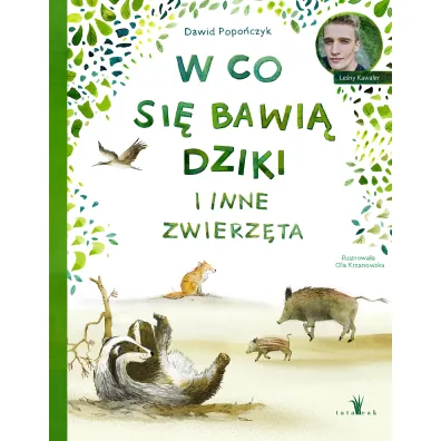 W co si� bawi� dziki i inne zwierz�ta - Dawid  Popo�czyk