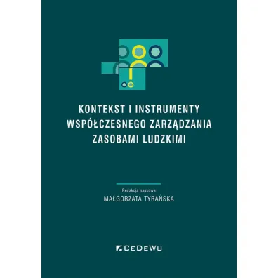 Kontekst i instrumenty wsp�czesnego zarz�dzania.. - Ma�gorzata Tyra�ska