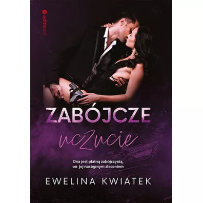Zab�jcze uczucie - Ewelina  Kwiatek