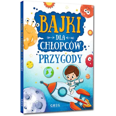 Przygody. Bajki dla ch�opc�w