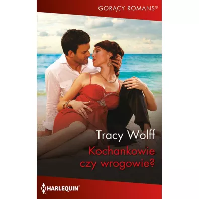 Kochankowie czy wrogowie? - Tracy Wolff