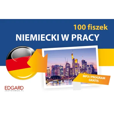 Niemiecki w pracy 100 Fiszek