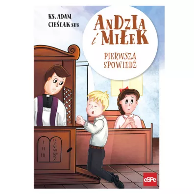 Andzia i Mi�ek Pierwsza spowied� - Adam  Ks Cie�lak