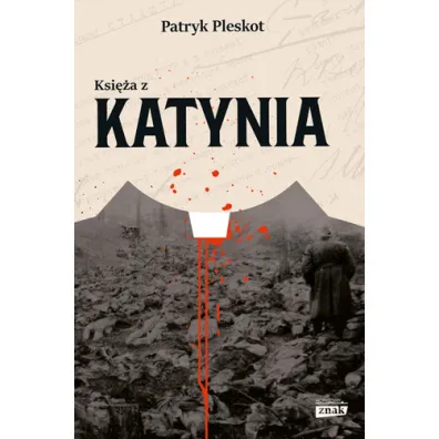 Ksi�a z Katynia - Patryk Pleskot