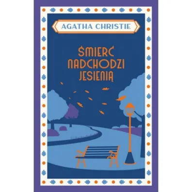 �mier� nadchodzi jesieni� - Agatha Christie