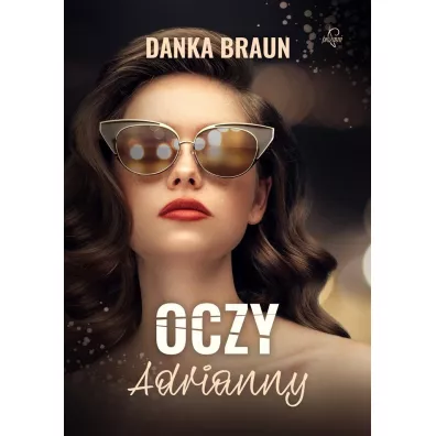 Oczy Adrianny - Danka Braun