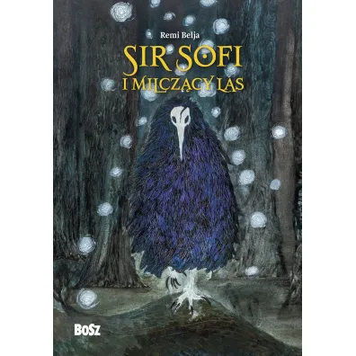Sir Sofi i Milcz�cy Las - Remi Belja