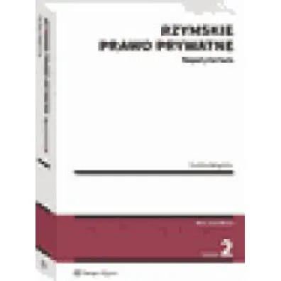 Rzymskie prawo prywatne. Repetytorium