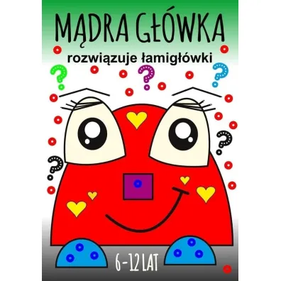 M�dra g��wka rozwi�zuje �amig��wki 6-12lat