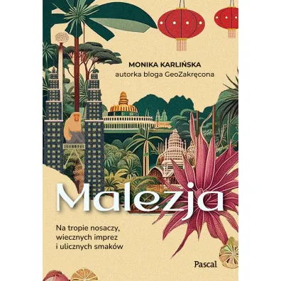 Malezja. Na tropie nosaczy, wiecznych imprez i ulicznych smak�w