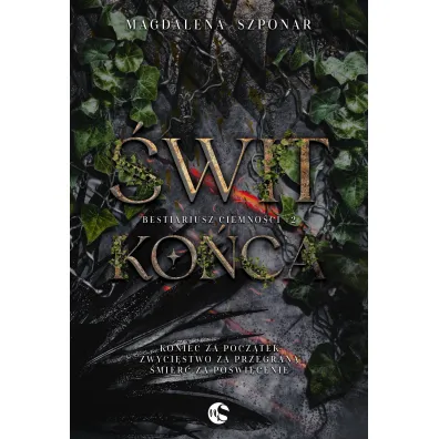 �wit ko�ca. Bestiariusz Ciemno�ci. Tom 2 - Magdalena Szponar