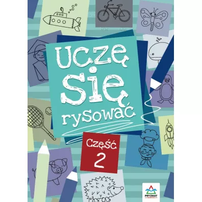 Ucz si rysowa. Cz 2 - Mateusz Rusin