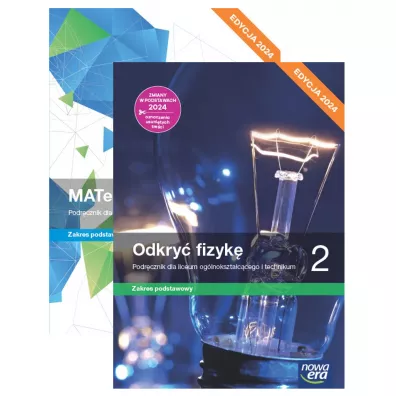 Pakiet podrcznikw: MATeMAtyka, Odkry fizyk. Zakres podstawowy. Liceum i technikum. Klasa 2. Edycja 2024 - Dorota Ponczek, Grzegorz Janocha, Joanna Czarnowska, Lech Chako, Marcin Braun, Weronika liwa, Wojciech Babiaski