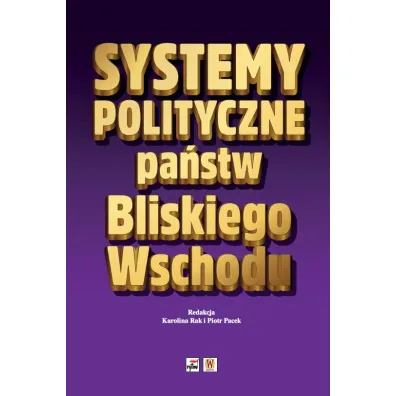 Systemy polityczne pa�stw Bliskiego Wschodu