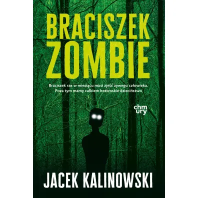 Braciszek Zombie - Jacek Kalinowski