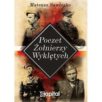 Poczet �o�nierzy Wykl�tych - Mateusz Saweczko