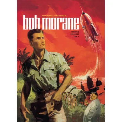 Bob Morane. Wydanie zbiorcze. Tom 1 - Dino Attanasio, Henri Vernes