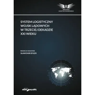 System logistyczny wojsk l�dowych - S�awomir  By�e�