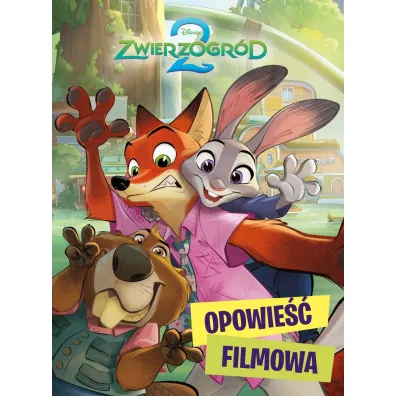 Pakiet: Zwierzogr�d 2. Biblioteczka przygody, Zwierzogr�d 2. Opowie�� filmowa, Zwierzogr�d 2. Kolorowanka z naklejkami, Disney Zwierzogr�d 2. Zadania do zmazywania