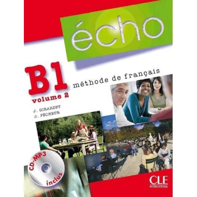 Echo B1.2. Podr�cznik + CD - Girardet Jacky, Jacques Pecheur
