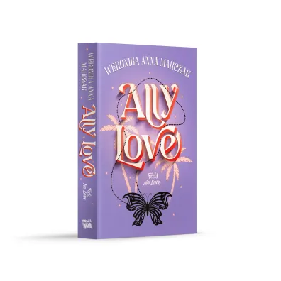 Ally Love Feels No Love. Ally Love. Tom 1 (barwione brzegi)