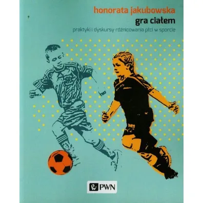 Gra cia�em - Honorata Jakubowska