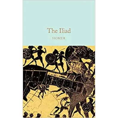 The Iliad. Collector`s Library - Homer