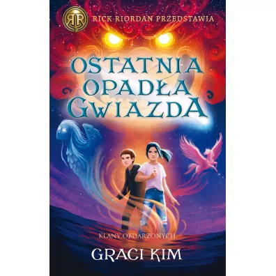 Ostatnia opad�a gwiazda. Klany Obdarzonych. Tom 1 - Graci Kim