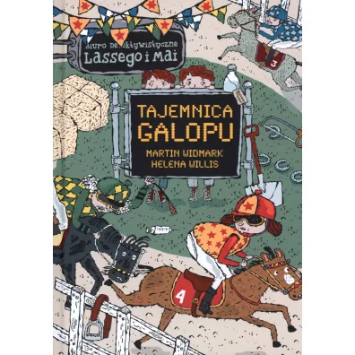 Tajemnica galopu. Biuro Detektywistyczne Lassego i Mai. Tom 17