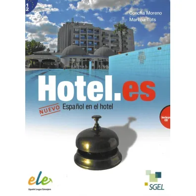 Hotel.es B1-B2 podr�cznik + CD - Martina Tuts, Concha Moreno