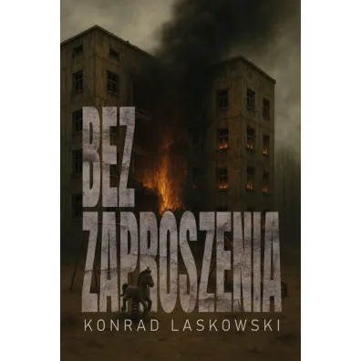 Bez zaproszenia - Konrad  Laskowski