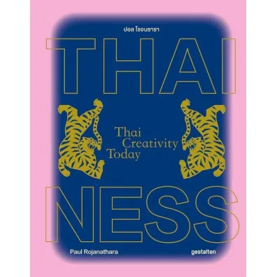 Thainess - Paul  Rojanathara