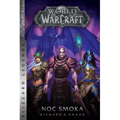 World of Warcraft: Noc smoka - Richard Knaak